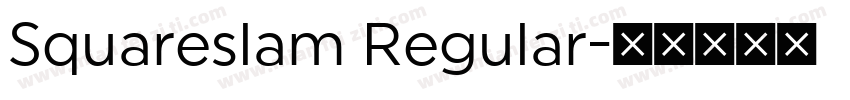 Squareslam Regular字体转换
